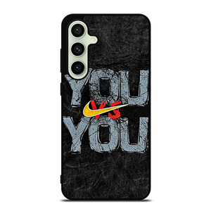 NIKE LOGO YOU VS YOU Samsung Galaxy S24 FE Case Cover NIKE LOGO YOU VS YOU Samsung Galaxy S24 FE Case Cover