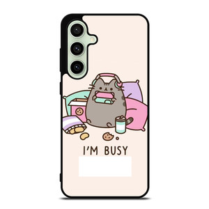 PUSHEEN CAT I'M BUSY Samsung Galaxy S24 FE Case Cover PUSHEEN CAT I'M BUSY Samsung Galaxy S24 FE Case Cover