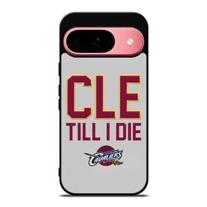 CLEVELAND CAVALIERS TILL I DIE Google Pixel 9 Case Cover