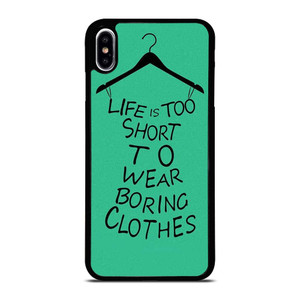 LIFE IS TOO SHORT QUOTE iPhone XS Max Case Cover LIFE IS TOO SHORT QUOTE iPhone XS Max Case Cover