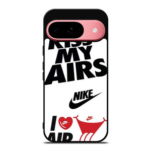 NIKE KISS MY AIRS  Google Pixel 9 Case Cover