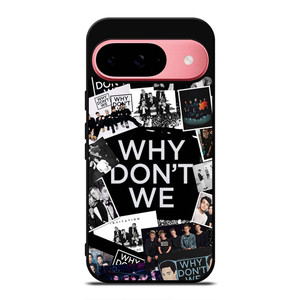 WHY DON'T WE BAND COLLAGE Google Pixel 9 Case Cover WHY DON'T WE BAND COLLAGE Google Pixel 9 Case Cover