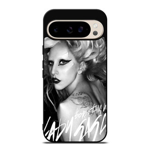 LADY GAGA BORN THIS WAY Google Pixel 9 Pro Case Cover LADY GAGA BORN THIS WAY Google Pixel 9 Pro Case Cover