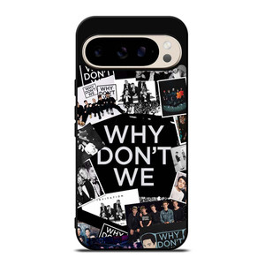 WHY DON'T WE BAND COLLAGE Google Pixel 9 Pro Case Cover WHY DON'T WE BAND COLLAGE Google Pixel 9 Pro Case Cover