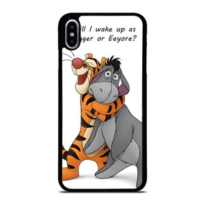 EEYORE DONKEY AND TIGGER QUOTE iPhone XS Max Case Cover