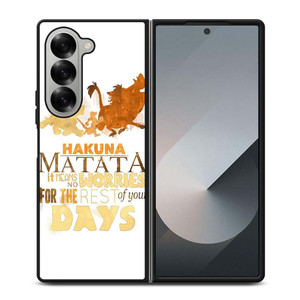 HAKUNA MATATA QUOTE LION KING Samsung Galaxy Z Fold 6 Case Cover HAKUNA MATATA QUOTE LION KING Samsung Galaxy Z Fold 6 Case Cover
