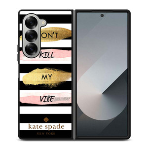 KATE SPADE DON'T KILL MY VIBE Samsung Galaxy Z Fold 6 Case Cover KATE SPADE DON'T KILL MY VIBE Samsung Galaxy Z Fold 6 Case Cover