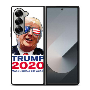 TRUMP 2020 MAKE LIBERALS CRY AGAIN Samsung Galaxy Z Fold 6 Case Cover TRUMP 2020 MAKE LIBERALS CRY AGAIN Samsung Galaxy Z Fold 6 Case Cover