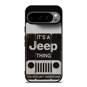IT'S A JEEP THING Google Pixel 9 Pro XL Case Cover IT'S A JEEP THING Google Pixel 9 Pro XL Case Cover