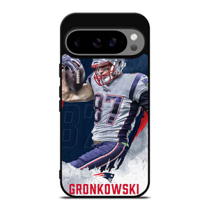 PATRIOTS ROB GRONKOWSKI NFL Google Pixel 9 Pro XL Case Cover PATRIOTS ROB GRONKOWSKI NFL Google Pixel 9 Pro XL Case Cover