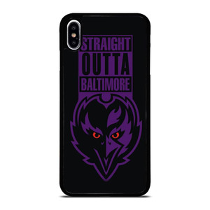 STRAIGHT OUTTA BALTIMORE BALTIMORE RAVENS iPhone XS Max Case Cover STRAIGHT OUTTA BALTIMORE BALTIMORE RAVENS iPhone XS Max Case Cover