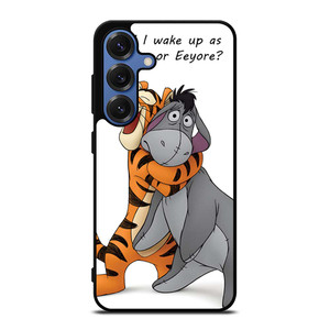 EEYORE DONKEY AND TIGGER QUOTE Samsung Galaxy S25 Case Cover EEYORE DONKEY AND TIGGER QUOTE Samsung Galaxy S25 Case Cover