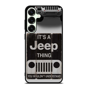 IT'S A JEEP THING Samsung Galaxy S25 Plus Case Cover IT'S A JEEP THING Samsung Galaxy S25 Plus Case Cover