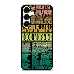 KANYE WEST RAPPER LYRICS Samsung Galaxy S25 Plus Case Cover KANYE WEST RAPPER LYRICS Samsung Galaxy S25 Plus Case Cover