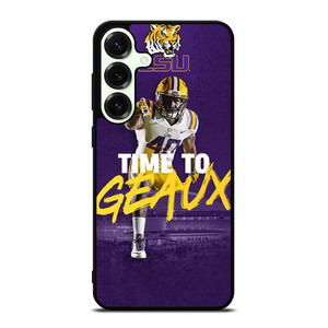 LSU TIGERS TIME TO GEAUX Samsung Galaxy S25 Plus Case Cover LSU TIGERS TIME TO GEAUX Samsung Galaxy S25 Plus Case Cover
