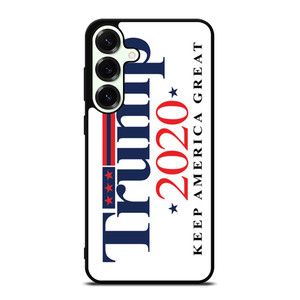 TRUMP 2020 KEEP AMERICA GREAT Samsung Galaxy S25 Plus Case Cover