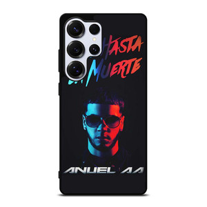 ANUEL AA REAL HASTA LA MUERTE Samsung Galaxy S25 Ultra Case Cover