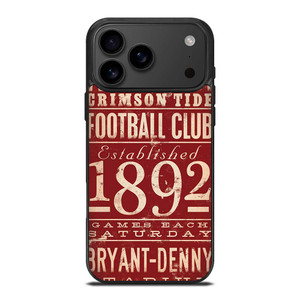 ALABAMA CRIMSON TIDE FOOTBALL CLUB 1892 iPhone 17 Pro Max Case Cover