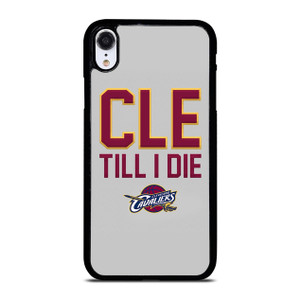 CLEVELAND CAVALIERS TILL I DIE iPhone XR Case Cover