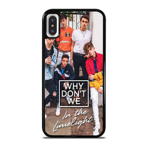 WHY DON'T WE IN THE LIMELIGHT iPhone X / XS Case Cover