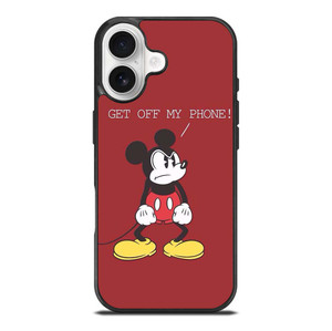 MICKEY MOUSE GET OFF MY PHONE iPhone 17 Case Cover