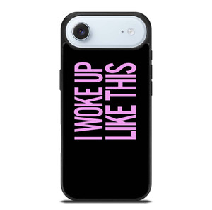 I WOKE UP LIKE THIS 2 iPhone Air Case Cover