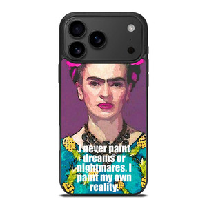 FRIDA KAHLO QUOTES iPhone 17 Pro Max Case Cover