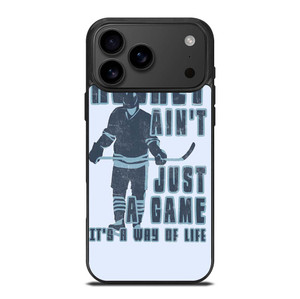 HOCKEY AIN'T JUST A GAME iPhone 17 Pro Max Case Cover