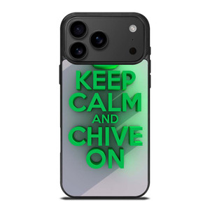 KEEP CALM AND CHIVE ON 2 iPhone 17 Pro Max Case Cover