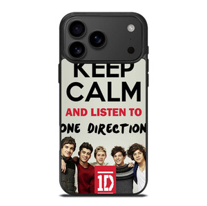 KEEP CALM AND LISTEN TO ONE DIRECTION iPhone 17 Pro Max Case Cover