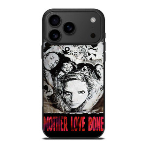 MOTHER LOVE BONE iPhone 17 Pro Max Case Cover