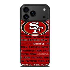 SAN FRANCISCO 49ERS LOGO FOOTBALL TEAM FAITHFUL NOW iPhone 17 Pro Max Case Cover
