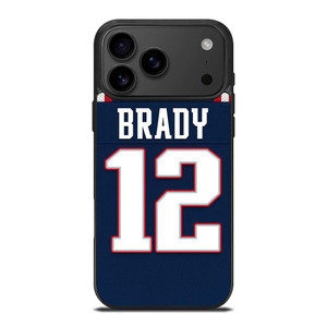 TOM BRADY NEW ENGLAND PATRIOTS 12 JERSEY iPhone 17 Pro Max Case Cover