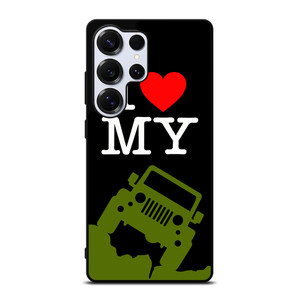 I LOVE MY JEEP Samsung Galaxy S25 Ultra Case Cover