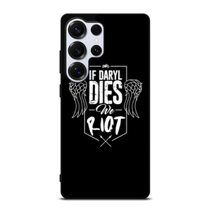 IF DARYL DIXON DIES WALKING DEAD Samsung Galaxy S25 Ultra Case Cover