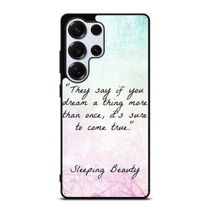 PRINCESS AURORA QUOTES Samsung Galaxy S25 Ultra Case Cover