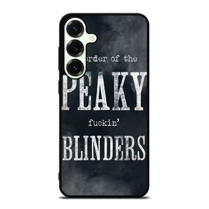 BY THE ORDER OF PEAKY BLINDERS SERIES Samsung Galaxy S25 Plus Case Cover