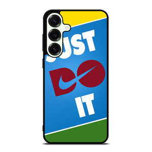 JUST DO IT 2 Samsung Galaxy S25 Plus Case Cover