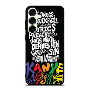 KANYE WEST LYRICS Samsung Galaxy S25 Plus Case Cover