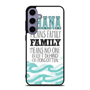 OHANA FAMILY QUOTES STITCH LILLO Samsung Galaxy S24 Plus Case Cover