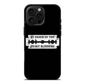 BY THE ORDER OF PEAKY BLINDERS iPhone 16 Pro Max Case Cover