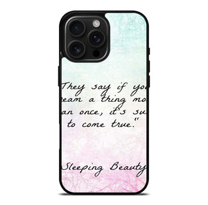 PRINCESS AURORA QUOTES iPhone 16 Pro Max Case Cover