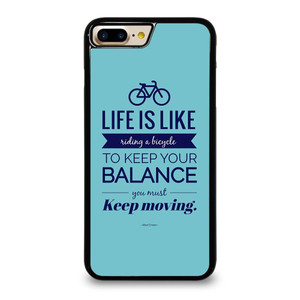 LIFE IS LIKE RIDING BYCICLE iPhone 7 / 8 Plus Case Cover LIFE IS LIKE RIDING BYCICLE iPhone 7 / 8 Plus Case Cover