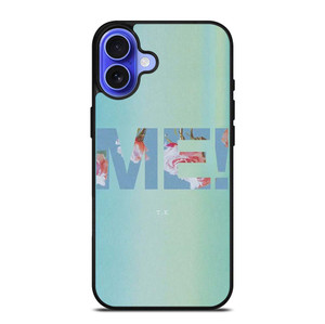 TAYLOR SWIFT ME! LETTERING iPhone 16 Plus Case Cover