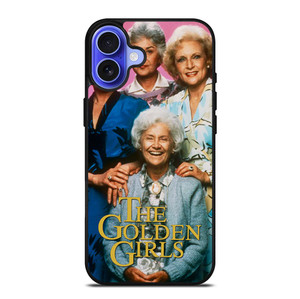 THE GOLDEN GIRLS iPhone 16 Case Cover