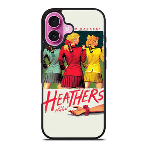 HEATHERS BROADWAY MUSICAL iPhone 16 Plus Case Cover
