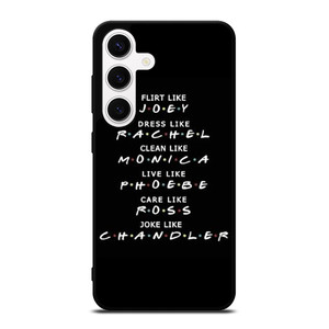 FRIENDS QUOTE Samsung Galaxy S24 Case Cover