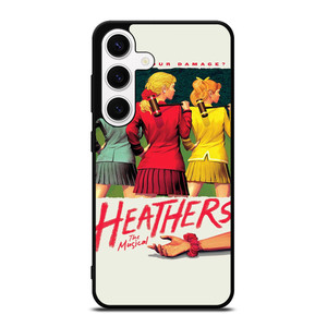 HEATHERS BROADWAY MUSICAL Samsung Galaxy S24 Case Cover