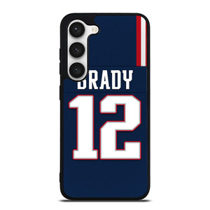 TOM BRADY NEW ENGLAND PATRIOTS 12 JERSEY Samsung Galaxy S23 Case Cover