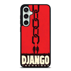 DJANGO UNCHAINED Samsung Galaxy S23 FE Case Cover